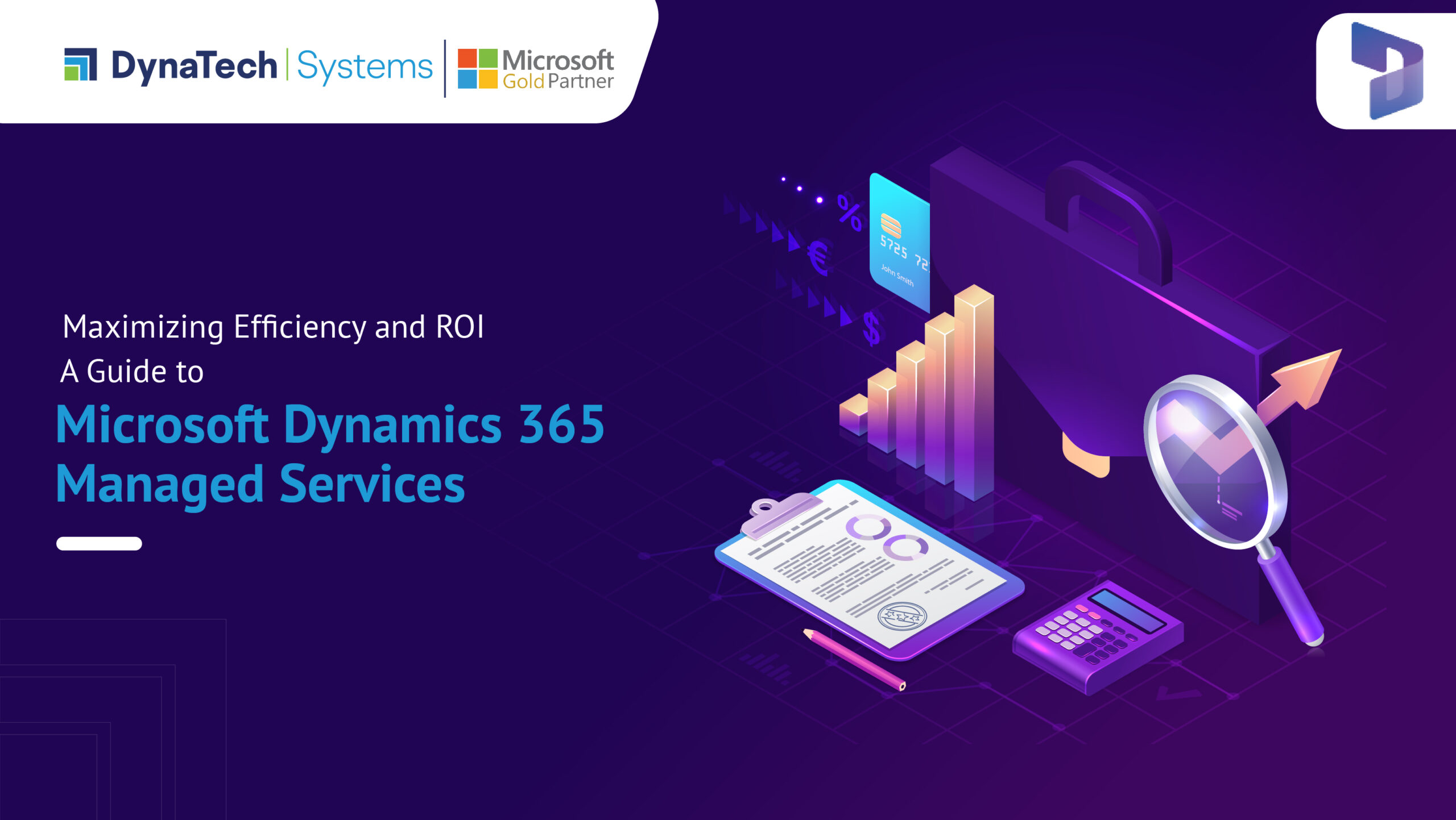 Maximizing Efficiency and ROI: A Guide to Microsoft Dynamics 365 Managed Services