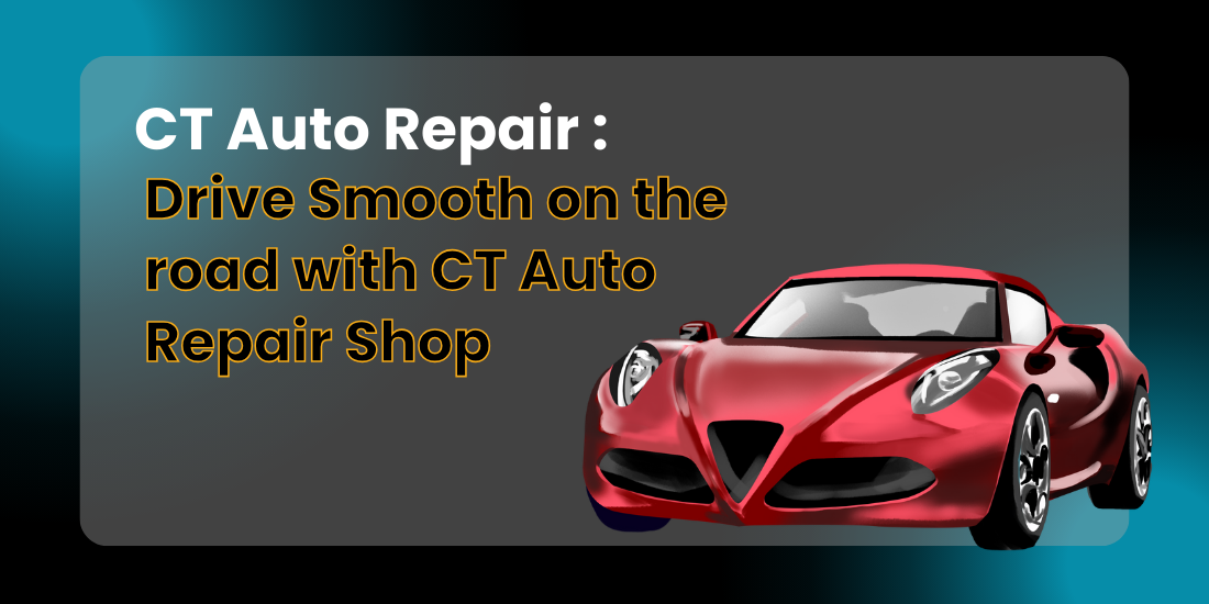 CT Auto Repair Shop