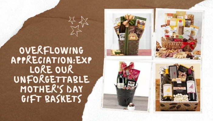 mother's day gift baskets