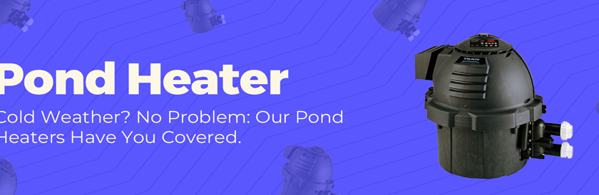 good pond heater
