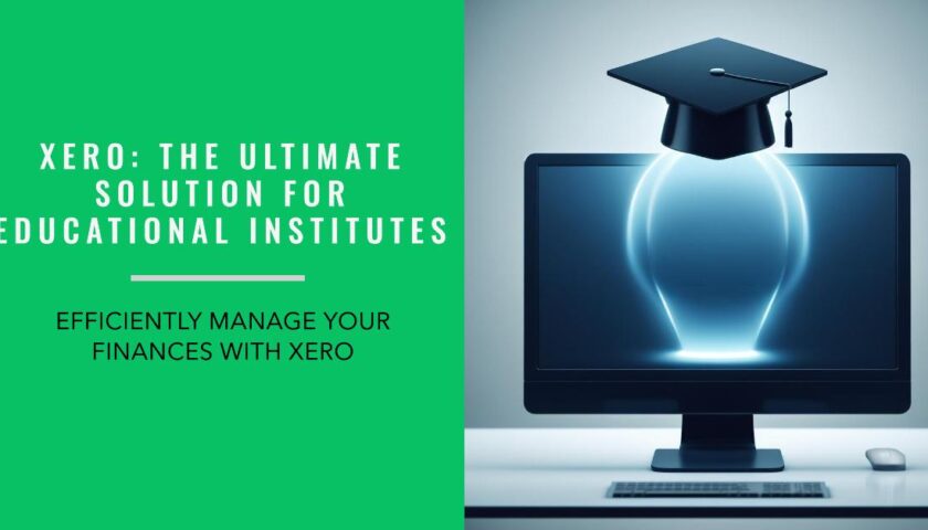 Why Xero is Useful for Educational Institutes