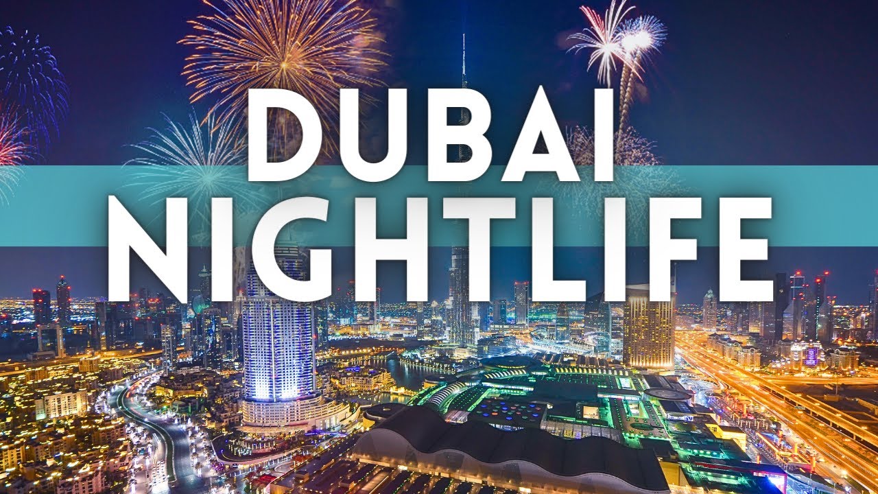 dubai nightlife