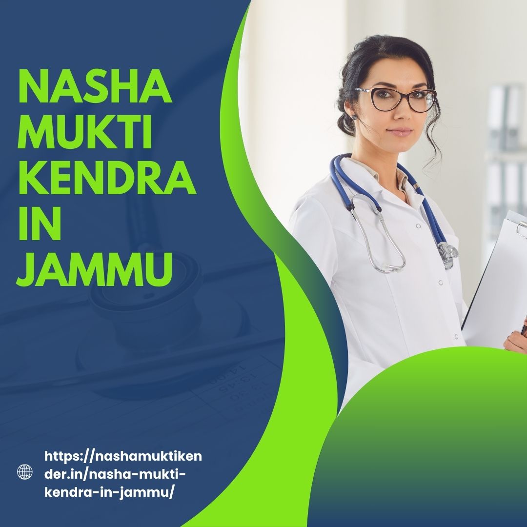 Nasha Mukti Kendra in Jammu