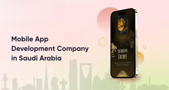 mobile app development company in Saudi Arabia