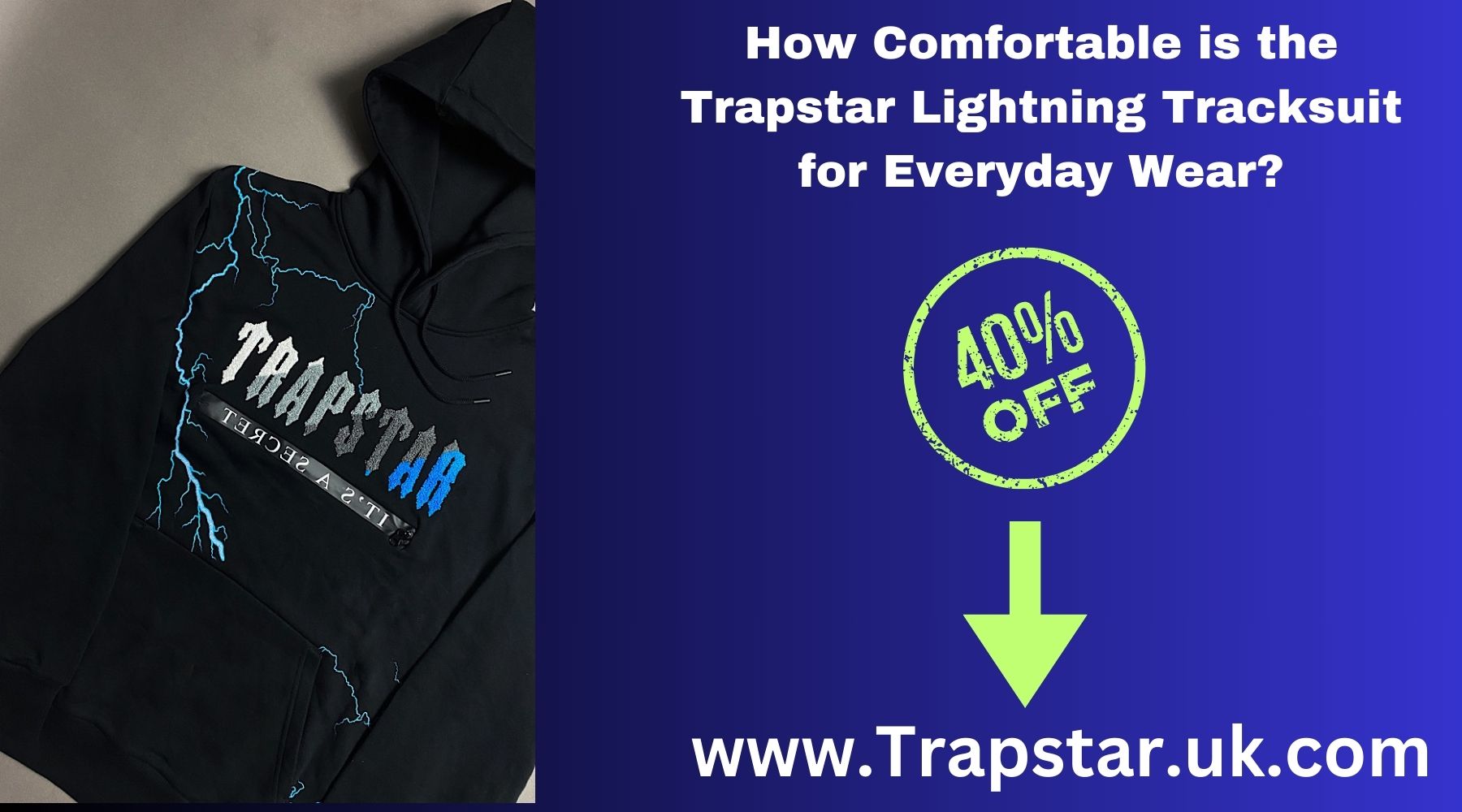 How Comfortable is the Trapstar Lightning Tracksuit for Everyday Wear?