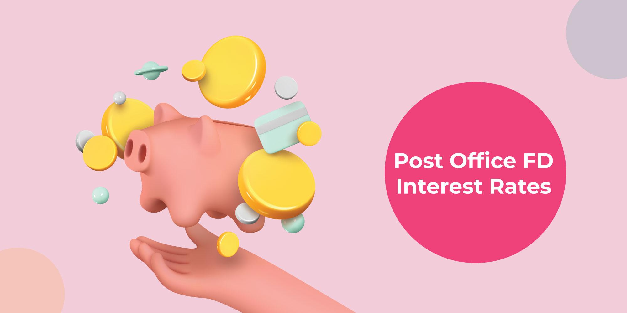 Post Office FD Interest Rates